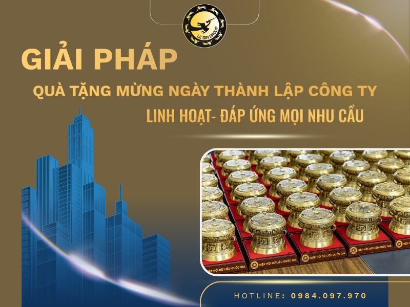 Quà Tặng Mừng Thành Lập Công Ty – Quà Kỷ Niệm Doanh Nghiệp Sang Trọng & Ý Nghĩa | Lê Gia Group thumnail