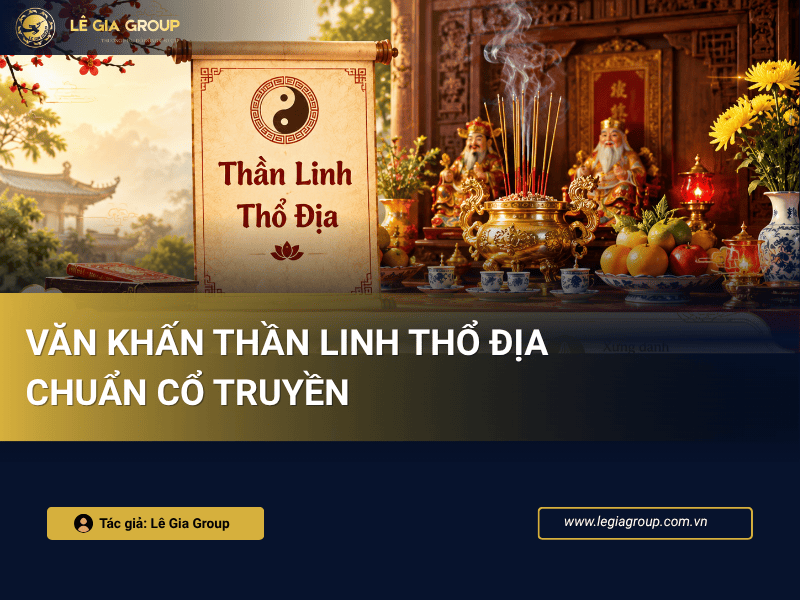Văn khấn Thần Linh Thổ Địa chuẩn cổ truyền, ngắn gọn và đầy đủ